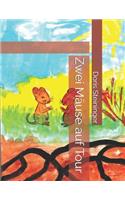 Zwei Mäuse auf Tour