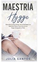 Maestría Hygge