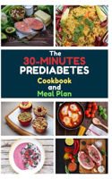 The 30-Minute Prediabetes Cookbook And Meal Plan
