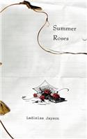 Summer Roses: (English)