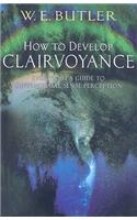 How to Develop Clairvoyance