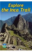 Explore the Inca Trail