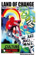 Land of Change: Stories of Struggle and Solidarity from Wales