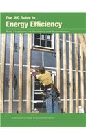 The Jlc Guide to Energy Efficiency