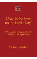 'I Was in the Spirit on the Lord's Day'