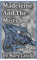 Madeleine and the Mists
