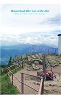 Dream Road Bike Tour of the Alps