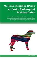 Majorca Sheepdog (Perro de Pastor Mallorquin) Training Guide Majorca Sheepdog Training Book Features