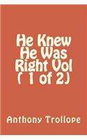 He Knew He Was Right Vol ( 1 of 2)