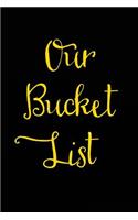 Our Bucket List: Goal Setting Notebook for Couples V13