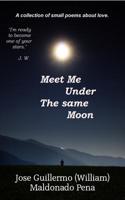 Meet Me Under the Same Moon