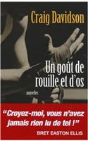 Gout de Rouille Et D'Os (Un)