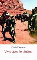 Vivre Avec Le Cinema