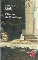 L'Heure de l'Héritage ( Le Temps Des Orages, Tome 3): (Ldp Litterature)
