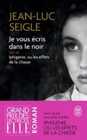 Je vous  ecris dans le noir