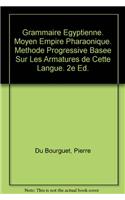 Grammaire égyptienne. Moyen Empire pharaonique