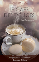 Le Café des Délices, tome 1