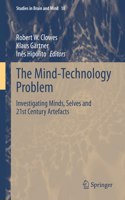 The Mind-Technology Problem
