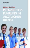 Mitarbeiterführung im ärztlichen Dienst