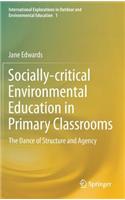 Socially-Critical Environmental Education in Primary Classrooms