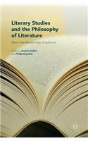 Literary Studies and the Philosophy of Literature
