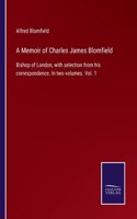 A Memoir of Charles James Blomfield