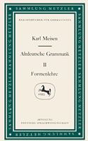 Altdeutsche Grammatik II Formenlehre: (Sammlung Metzler)