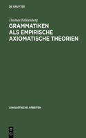 Grammatiken ALS Empirische Axiomatische Theorien