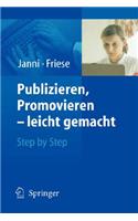 Publizieren, Promovieren - Leicht Gemacht