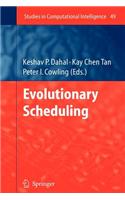 Evolutionary Scheduling: (English)