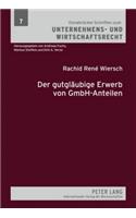 Der Gutglaeubige Erwerb Von Gmbh-Anteilen