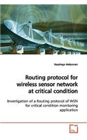 Routing protocol for wireless sensor network at critical condition