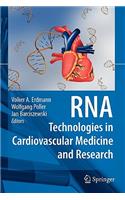 RNA Technologies in Cardiovascular Medicine and Research