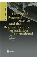 History of Regional Science and the Regional Science Association International
