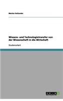 Wissens- und Technologietransfer von der Wissenschaft in die Wirtschaft