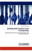 Distributed Control and Computing