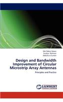 Design and Bandwidth Improvement of Circular Microstrip Array Antennas