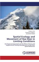 Spatial Ecology and Movement of Roe Deer in Limiting Conditions