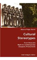 Cultural Stereotypes- From Dracula's Myth to Contemporary Diasporic Productions