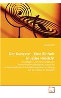 Konzern - Eine Einheit in Jeder Hinsicht