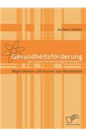 Gesundheitsförderung bei sozial benachteiligten Kindern