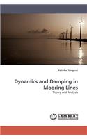 Dynamics and Damping in Mooring Lines
