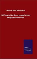 Hülfsbuch für den evangelischen Religionsunterricht