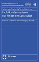 Evolution Der Medien - Das Ringen Um Kontinuitat