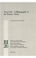 Yvan Goll - A Bibliography of the Primary Works