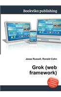 Grok (Web Framework)