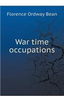 War Time Occupations