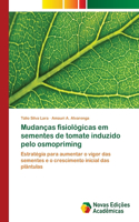 Mudanças fisiológicas em sementes de tomate induzido pelo osmopriming