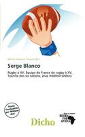 Serge Blanco: (French)