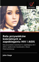 Rola przywódców koscielnych w zapobieganiu HIV i AIDS